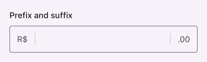 A text input with a currency prefix and a decimal suffix