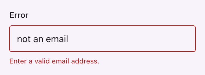A text input in its error state with a red outline and message