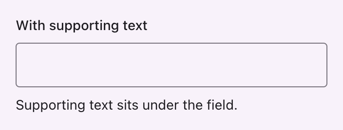A text input with supporting text beneath it