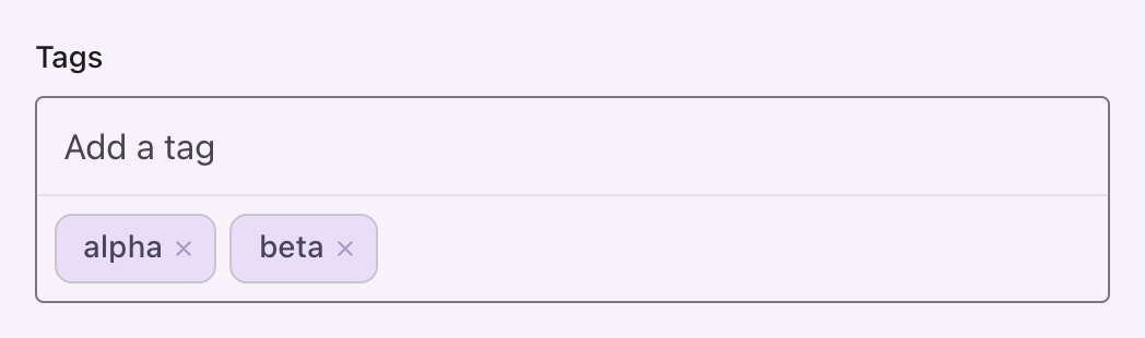 A tags input with two entered tags shown as badges